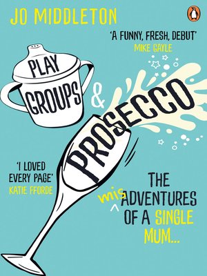 cover image of Playgroups and Prosecco